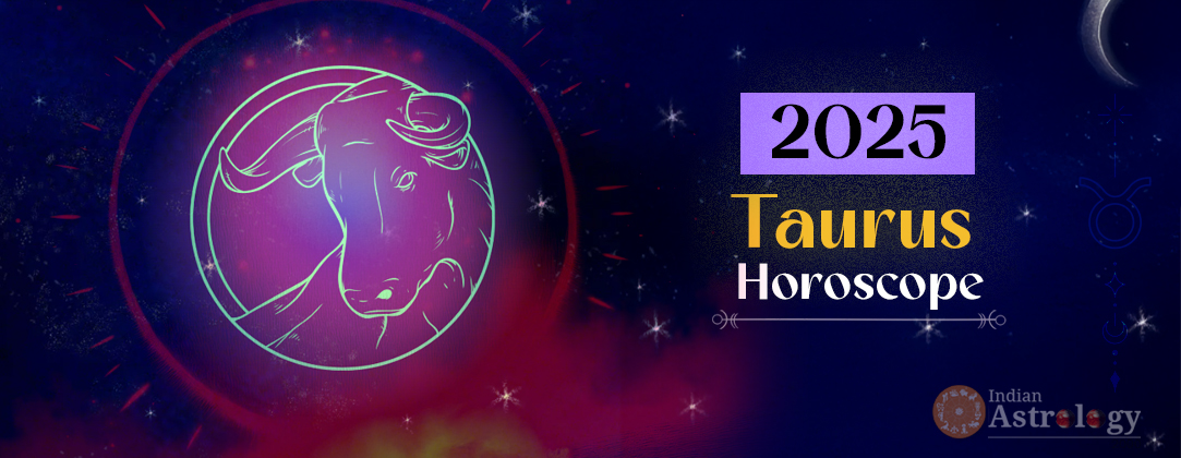 2025 Taurus Horoscope