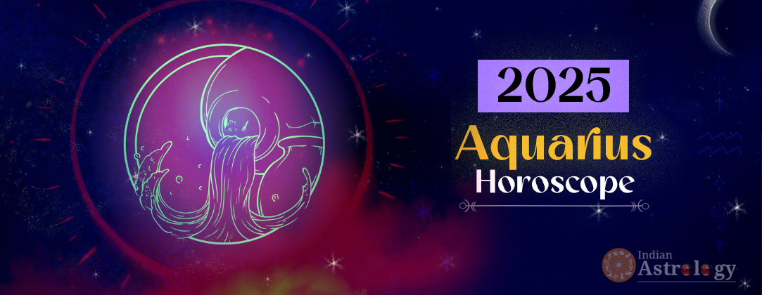 2025 Aquarius Horoscope